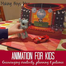 Animation for kids, encouraging creativity, planning and patience.  Plus it was lots of fun, from Making Boys Men