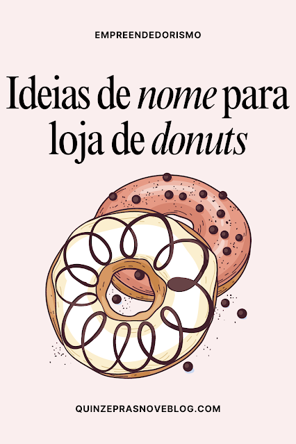 Ideias de nome para loja de donuts