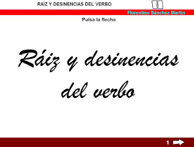 http://cplosangeles.juntaextremadura.net/web/edilim/tercer_ciclo/lengua/el_verbo/raiz_desinencias/raiz_desinencias.html