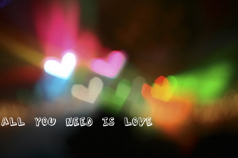 All You Need Is Love