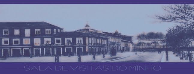SALA DE VISITAS DO MINHO