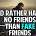 Never Ever the Real Friends