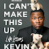 I can't make this up : Life Lessons by Kevin Hart