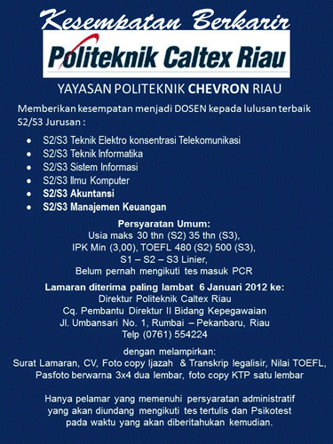 Lowongan Dosen Politeknik Caltex Riau 2012  Setiap detik 