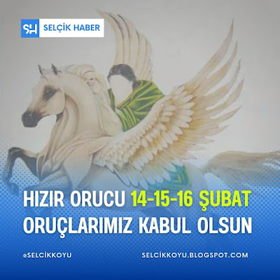 Hızır Oruçlarımız Kabul Olsun / Selçik Haber