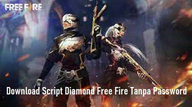 Download Script Diamond Free Fire Tanpa Password