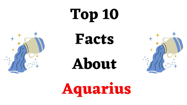 Top 10 Facts About Aquarius - English Seeker