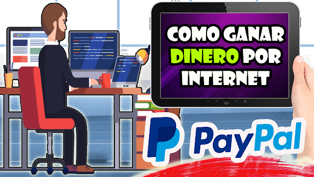 Cómo Ganar Dinero por Internet Trabajando desde Casa