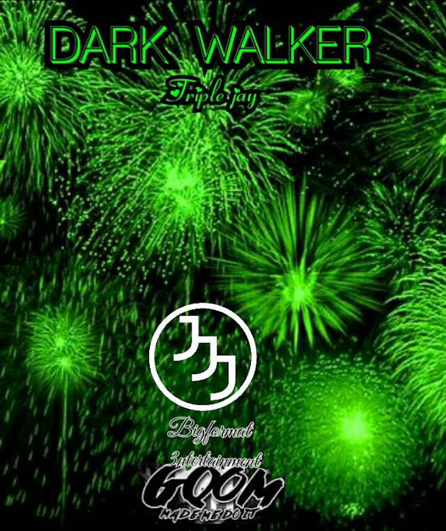 Triple Jay_DARK WALKER[fayarstudio](2O19) [DOWNLOAD]