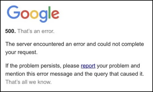 Fix 500. That's an Error. The Server Encountered An Error Problem Solved on Google