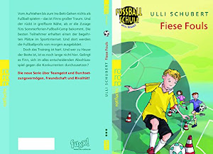 Fiese Fouls (Die Fußballschule am Meer, Band 1)