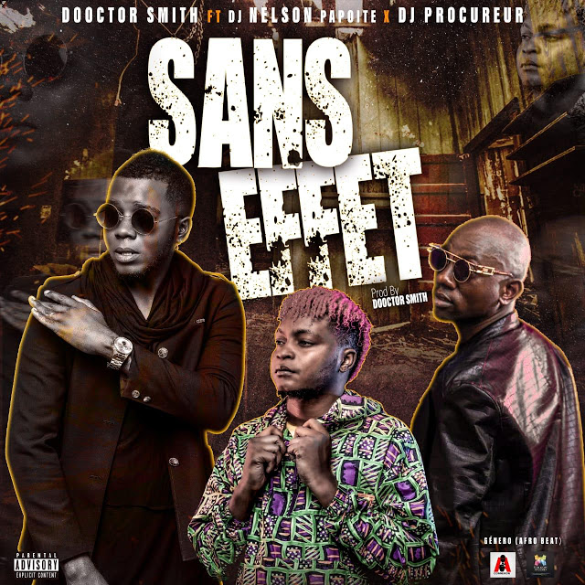 (Kuassa Kuassa) Dr. Smith - Sans Effet (feat. DJ Pouquereur & Dj Nelson Papoite) (2020)