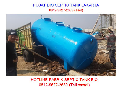 0812-9627-2689, Jual Septic Tank Biotech Di Jakarta, Jual Bio Septic Tank Jakarta, Jual Bio Septic Tank Di Jakarta, Jual Biofilter Septic Tank Jakarta, Penjual Bio Septic Tank Jakarta, Beli Bio Septic Tank Jakarta, Beli Septic Tank Jakarta, Agen Bio Septic Tank Jakarta, Distributor Bio Septic Tank Jakarta, Distributor Septic Tank Jakarta,