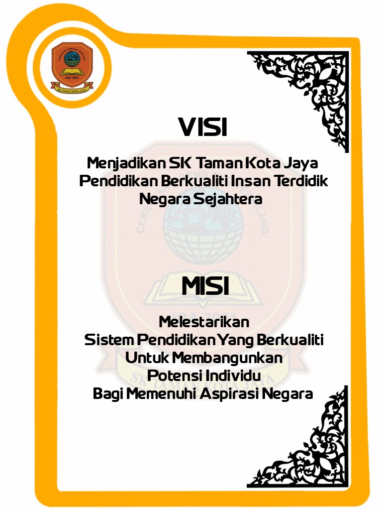 SK TAMAN KOTA JAYA: VISI & MISI