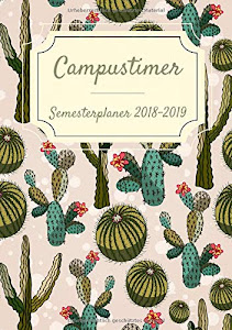 Semesterplaner 2018-2019: Campustimer und Semesterkalender für das neue Winter und Sommersemester