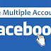 How To Use Multiple Facebook Accounts on Android Phone, The Ultimate Guide