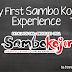 My First Sambo Kojin Experience