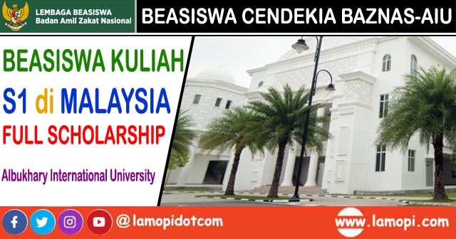 Beasiswa S1 Malaysia Cendekia Baznas - AIU 2021 | Full Scholarship