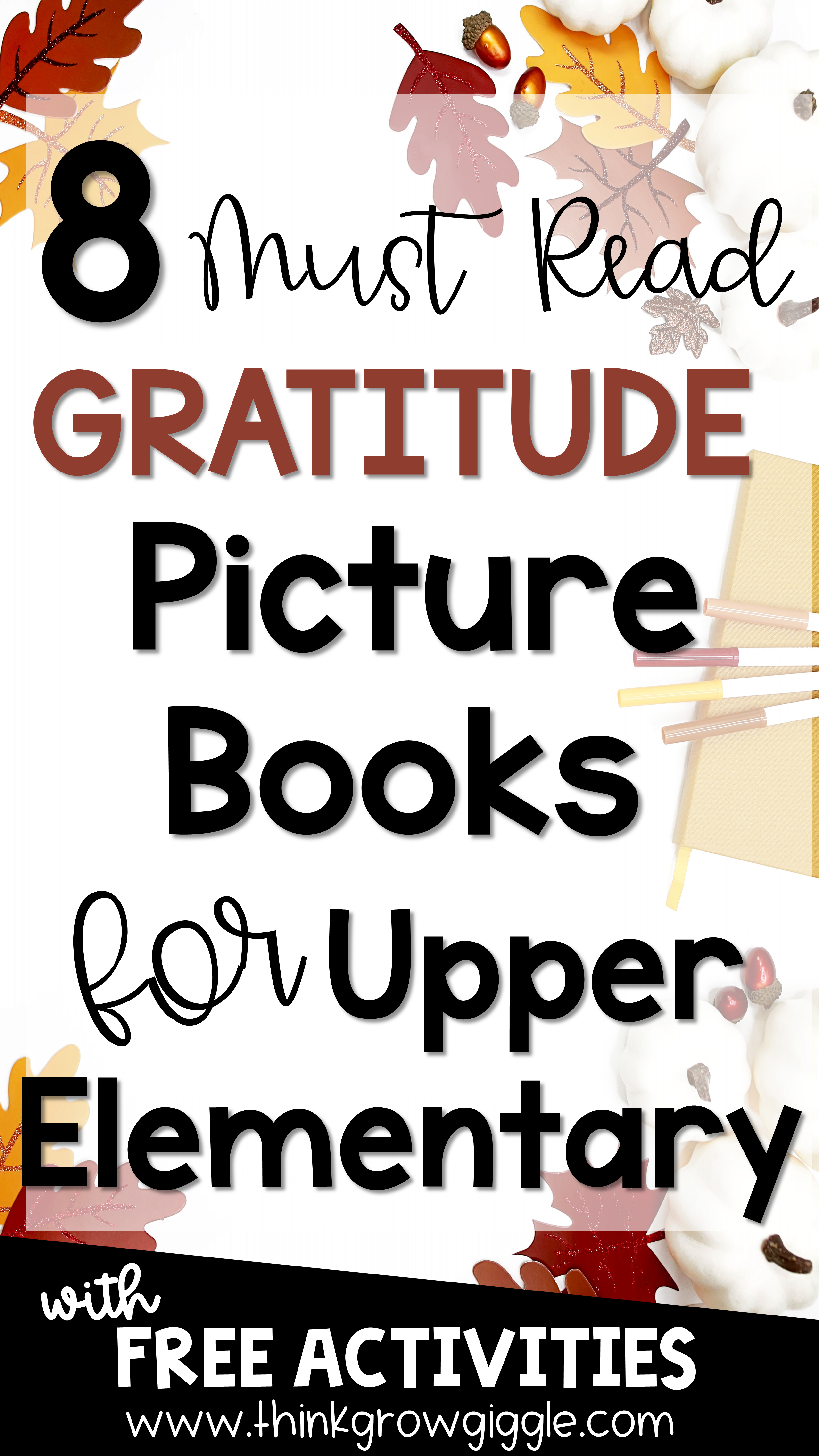8 Gratitude Picture Books and Stories for Upper Elementary Students