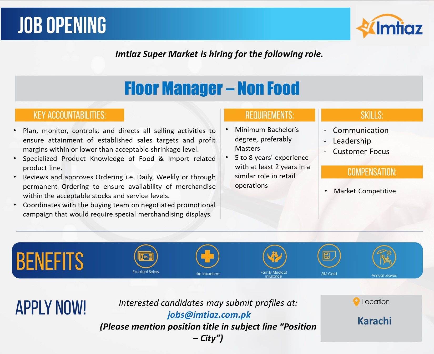 Imtiaz Super Market is seeking talented professionals for the role of Floor Manager - Non Food.