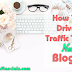 How To Drive Traffic To A New Blog