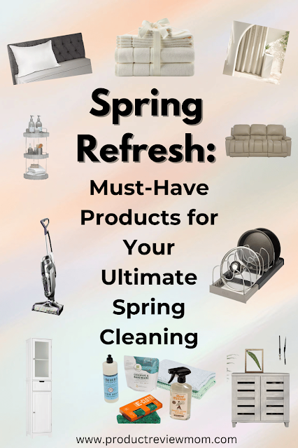Spring Refresh: Must-Have Products for Your Ultimate Spring Cleaning