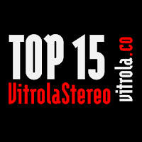 Top 15 by Vitrola Stereo, October 26 2013