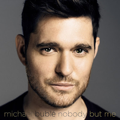 Lyrics Of Michael Buble - Nobody But Me 