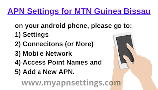 MTN Guinea Bissau APN Settings for Android & iPhone