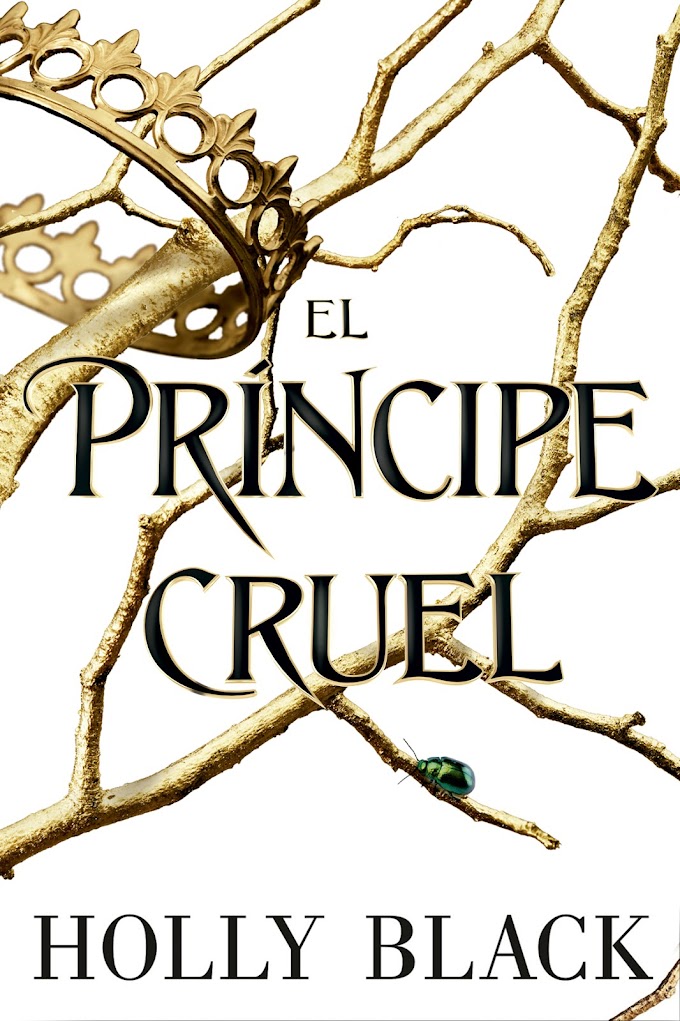 RESEÑA: El príncipe cruel - Holly Black