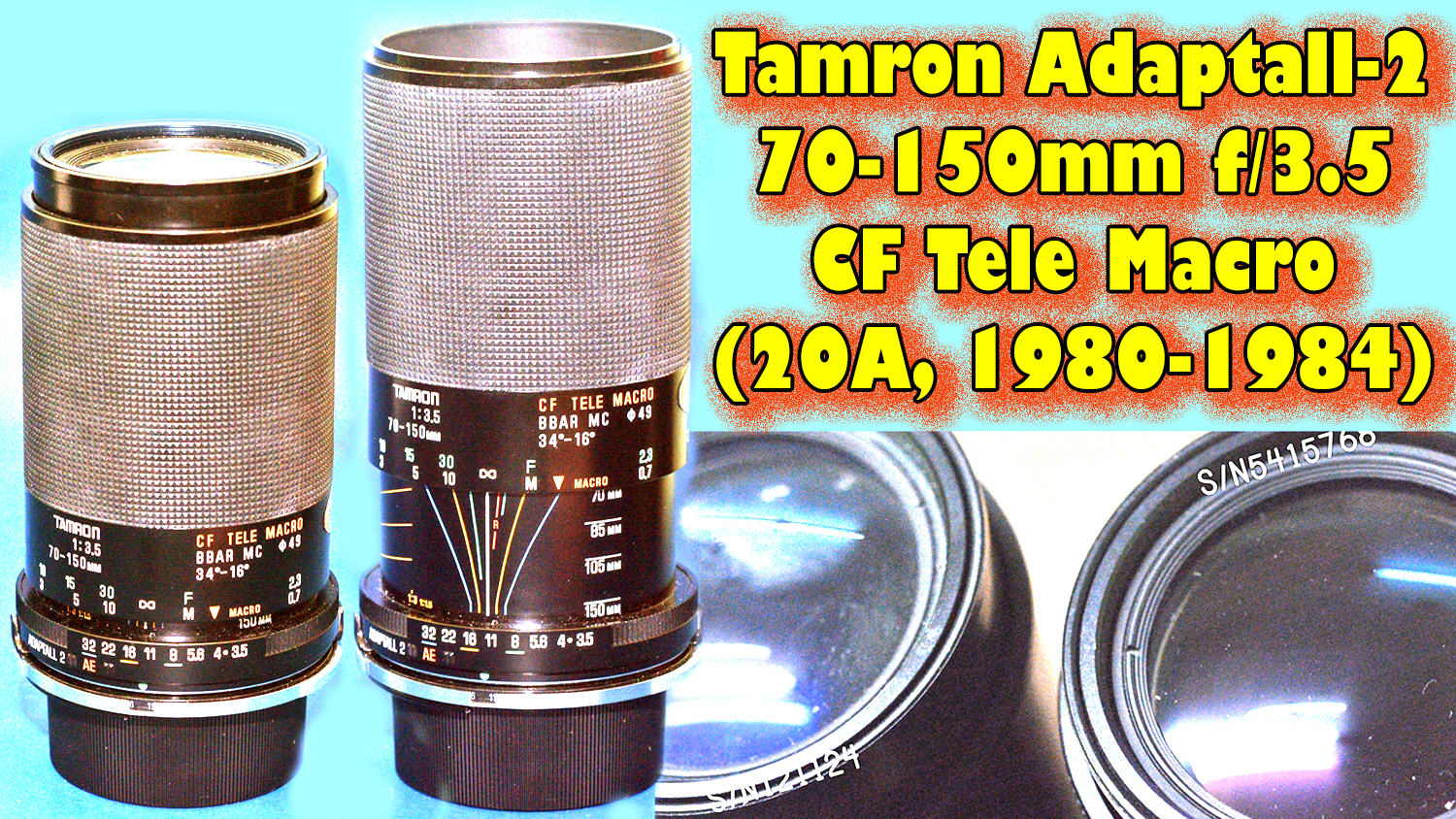 Tamron Adaptall-2 70-150mm f/3.5 CF Tele Macro BBAR MC (Model 20A, 1980-1984)