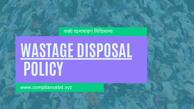 Wastage Disposal Policy