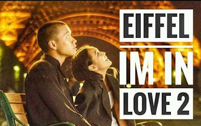 Download Film Eiffel I'm in Love 2 (2018) Full Movies