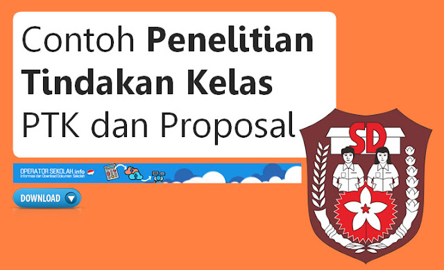  Silahkan Download Proposal PTK untuk sekolah tingkat dasar SD lengkap terbaru tahun  Download Proposal PTK SD Lengkap Terbaru Tahun 2017