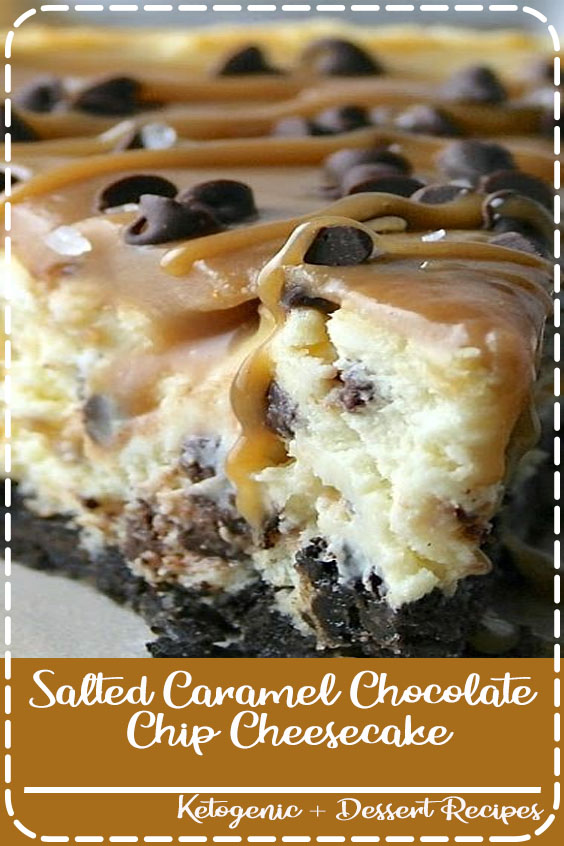 Salted Caramel Chocolate Chip Cheesecake More