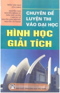 Chuyên đề luyện thi vào đại học - Hình học giải tích - Trần Văn Hạo