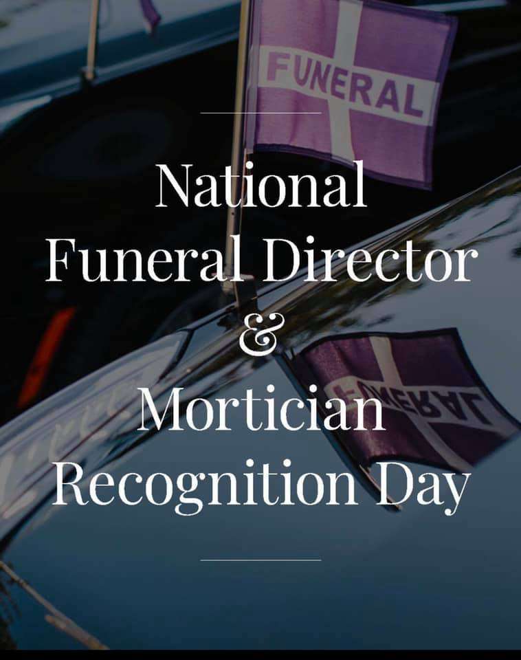 National Funeral Director and Mortician Recognition Day Wishes Photos