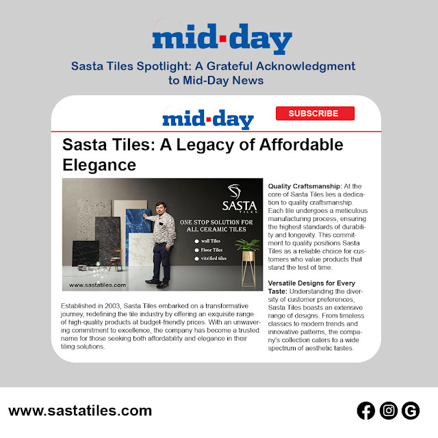 Sata Tiles Spotlight: A Grateful Acknowledgment to Mid-Day News