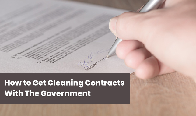 How to Get Cleaning Contracts With The Government