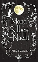 http://buecherwuermchen.blogspot.de/2016/01/rezension-mond-silber-nacht.html