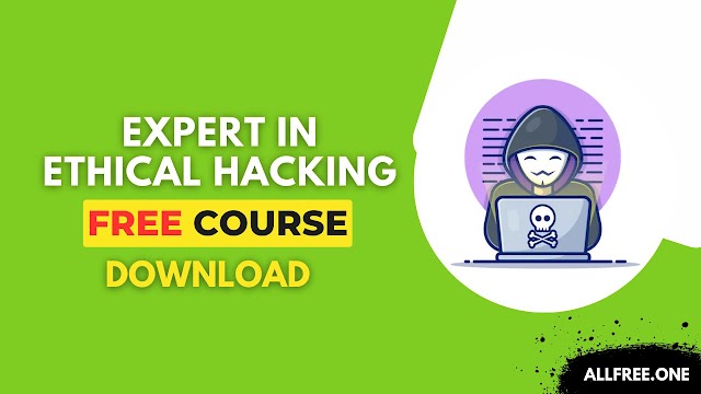 Professional in Ethical hacking Full Course Free Download