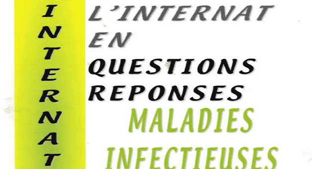 Téléchrger | L'iinternat en Questions Réponses Maladies iNfectieuses PDF