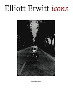 Elliott Erwitt. Icons. Catalogo della mostra (Aosta, 23 marzo-24 giugno). Ediz. italiana, inglese e francese