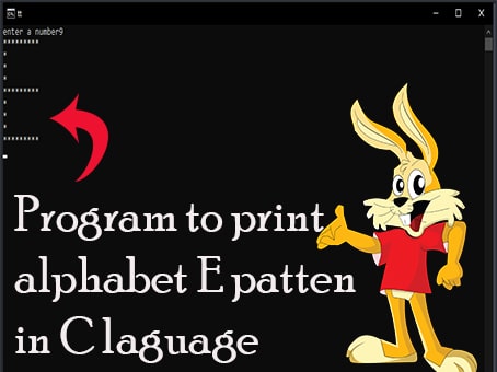 Alphbet E pattern using only two loops in C language