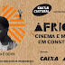 [News] Começa amanhã a mostra ¨África(s), Cinema e Memória em construção