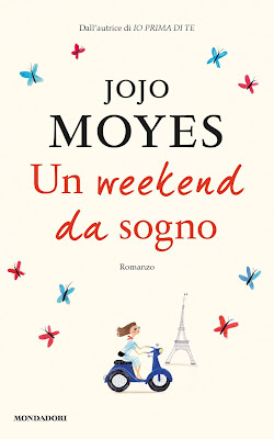 Anteprima: “Un weekend da sogno” di Jojo Moyes 