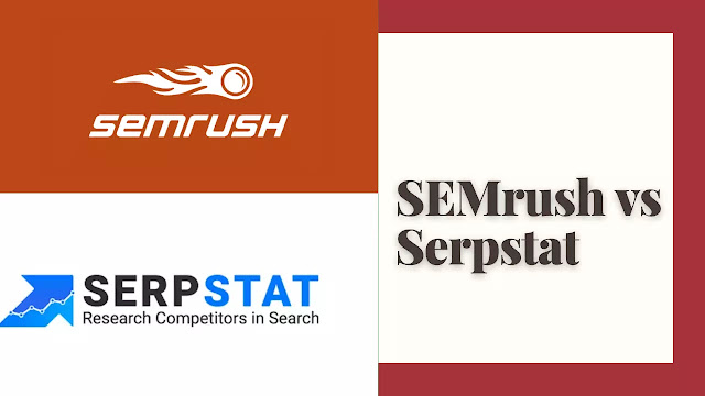 SEMrush vs Serpstat: An Honest Review