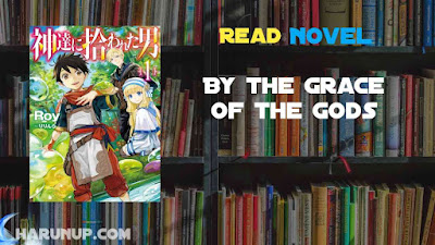 Read By the Grace of the Gods Novel Full Episode