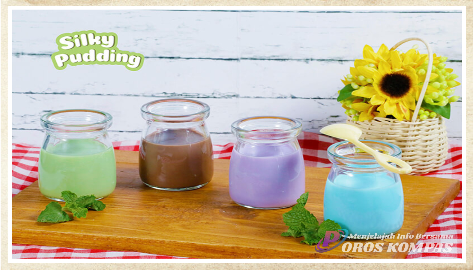 Resep dan Cara Membuat Silky Pudding