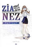 http://lesreinesdelanuit.blogspot.be/2016/05/zia-met-son-nez-partout-de-claire.html